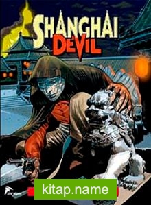 Shanghai Devil 1 / Afyon Kaçakçısı