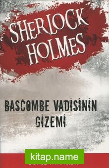 Sherlock Holmes – Bascombe Vadisinin Gizemi