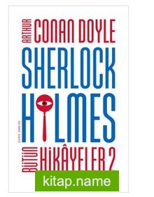 Sherlock Holmes – Bütün Hikayeler 2