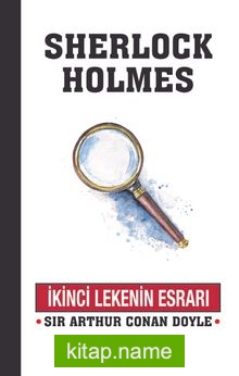 Sherlock Holmes / İkinci Lekenin Esrarı