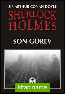 Sherlock Holmes / Son Görev