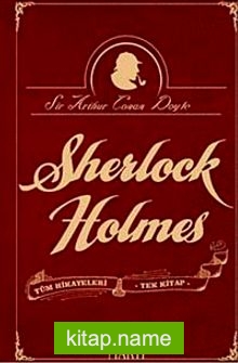 Sherlock Holmes Tüm Hikayeleri – Tek Kitap (Kutulu-Ciltli)