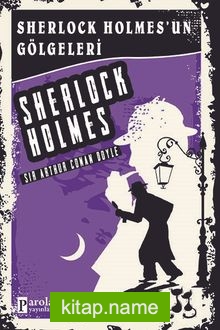 Sherlock Holmes’un Gölgeleri