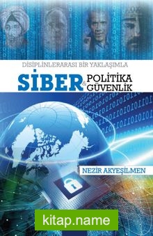 Siber Politika ve Siber Güvenlik