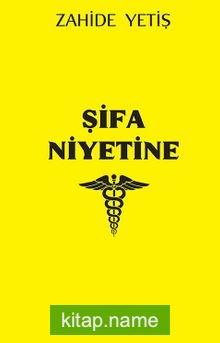 Şifa Niyetine