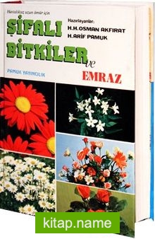 Şifalı Bitkiler ve Emraz (Bitki-006)