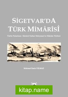 Sigetvar’da Türk Mimarisi