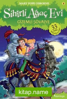 Sihirli Ağaç Evi 2 / Gizemli Şövalye