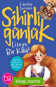 Sihirli Günlük  Liseye Bir Kala