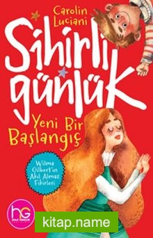 Sihirli Günlük Yeni Bir Başlangıç