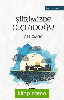 Şiirimizde Ortadoğu