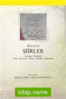 Şiirler  (Kaşkay Türkçesi) Giriş-İnceleme-Metin-Sözlük-Tıpkıbasım