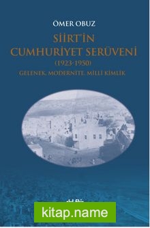 Siirt’in Cumhuriyet Serüveni (1923-1950)