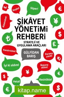 Şikayet Yönetimi Rehberi  Strateji ve Uygulama Araçları