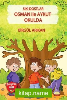 Sıkı Dostlar / Osman ile Aykut Okulda