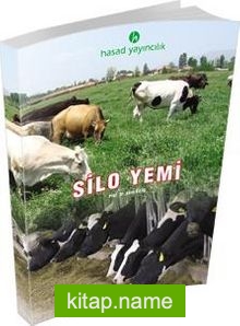 Silo Yemi (Öğretim-Öğrenim ve Uygulama Önerileri) El Kitabı