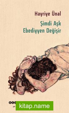 Şimdi Aşk Ebediyyen Değişir