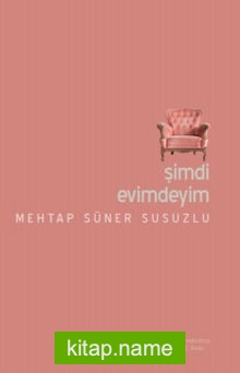 Şimdi Evimdeyim