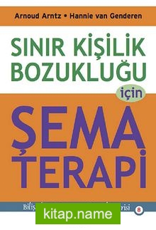 Sınır Kişilik Bozukluğu İçin Şema Terapi