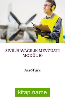 Sivil Havacılık Mevzuatı Modül 10