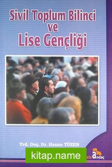 Sivil Toplum Bilinci ve Lise Gençliği