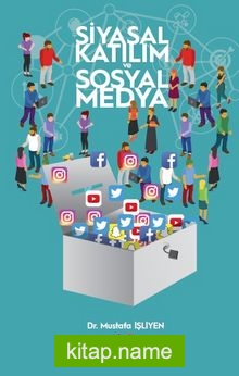 Siyasal Katılım ve Sosyal Medya