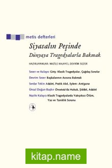 Siyasalın Peşinde Dünyaya Tragedyalarla Bakmak