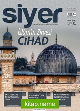 Siyer 3 Aylık İlim Tarih ve Kültür Dergisi Sayı:5 Ocak-Şubat-Mart 2018