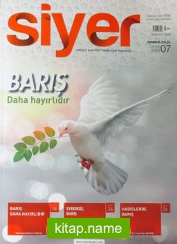 Siyer 3 Aylık İlim Tarih ve Kültür Dergisi Sayı:7 Temmuz-Ağustos-Eylül 2018