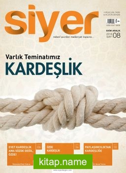 Siyer 3 Aylık İlim Tarih ve Kültür Dergisi Sayı:8 Ekim-Kasım-Aralık 2018