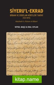 Siyeru’l-Ekrad Baban ve Erdelan Kürtleri Tarihi (1523-1870)