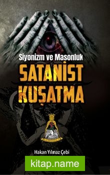 Siyonizm ve Masonluk Satanist Kuşatma