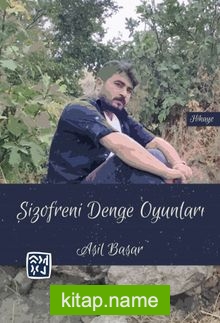 Şizofreni Denge Oyunları