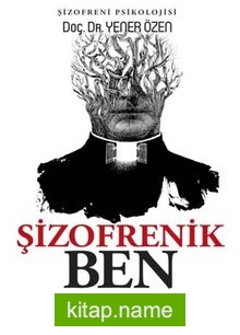 Şizofrenik Ben