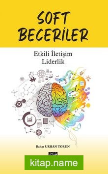 Soft Beceriler  Etkili İletişim Liderlik