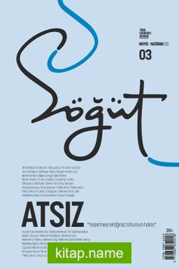 Söğüt – Türk Edebiyatı Dergisi Sayı 03 / Mayıs – Haziran 2020