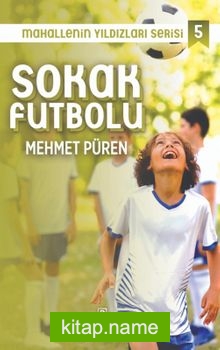 Sokak Futbolu / Mahallenin Yıldızları Serisi 5