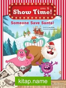 Someone Save Santa! +Workbook +MultiROM (Show Time Level 1)