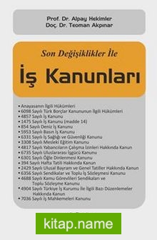 Son Değişiklikler İle İş Kanunları