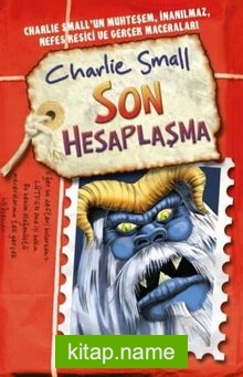 Son Hesaplaşma / Charlie Small 12. Defter