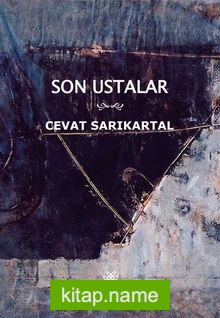 Son Ustalar