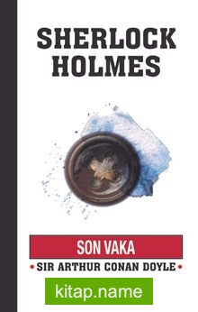 Son Vaka / Sherlock Holmes