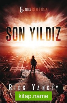 Son Yıldız / 5. Dalga Üçüncü Kitap