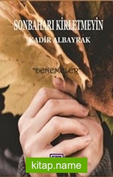 Sonbaharı Kirletmeyin