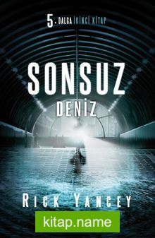 Sonsuz Deniz / 5. Dalga İkinci Kitap