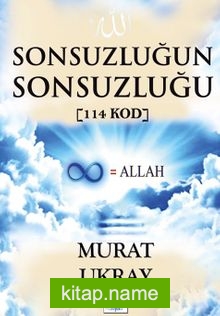 Sonsuzluğun Sonsuzluğu (114 Kod)