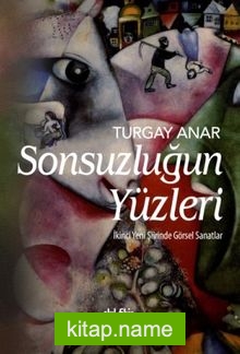 Sonsuzluğun Yüzleri