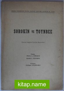 Sorokin ve Toynbee / Sosyal Değişim Üzerine Denemeler Kod: 12-C-9