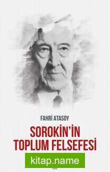 Sorokin’in Toplum Felsefesi