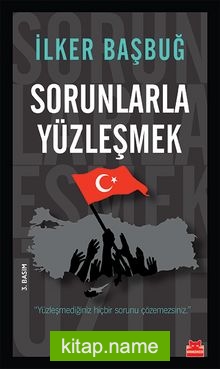 Sorunlarla Yüzleşmek